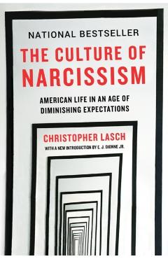 Culture of Narcissism - Christopher Lasch