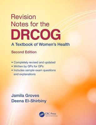 Revision Notes for the DRCOG - Jamila Groves
