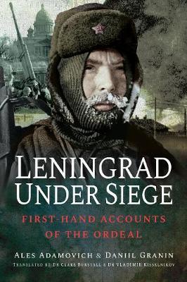 Leningrad Under Siege - Ales Adamovich