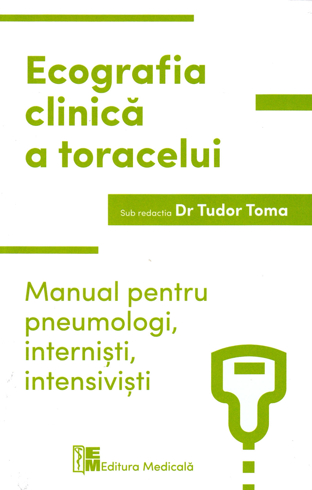 Ecografia clinica a toracelui - Tudor Toma