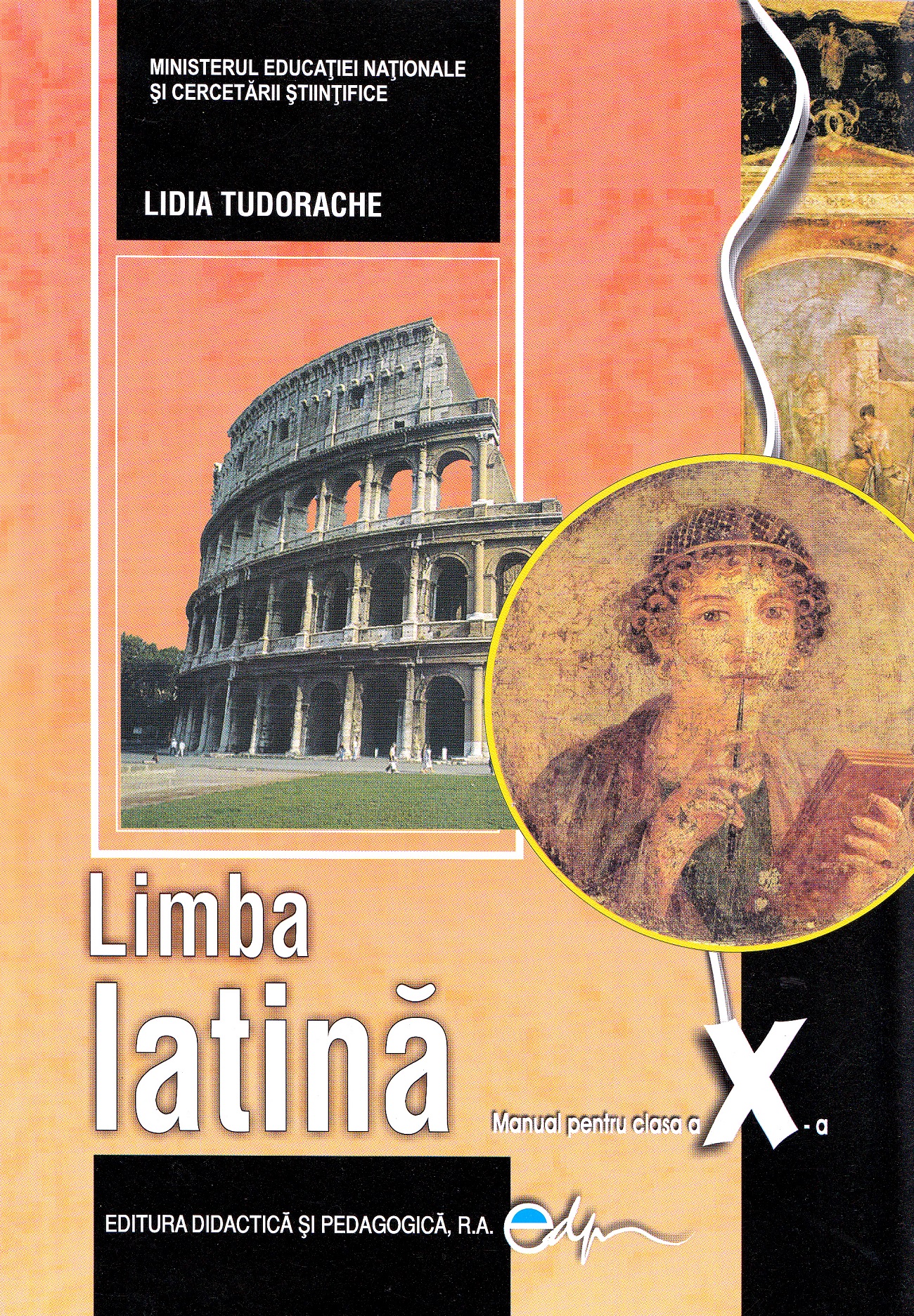 Limba latina - Clasa 10 - Manual - Lidia Tudorache