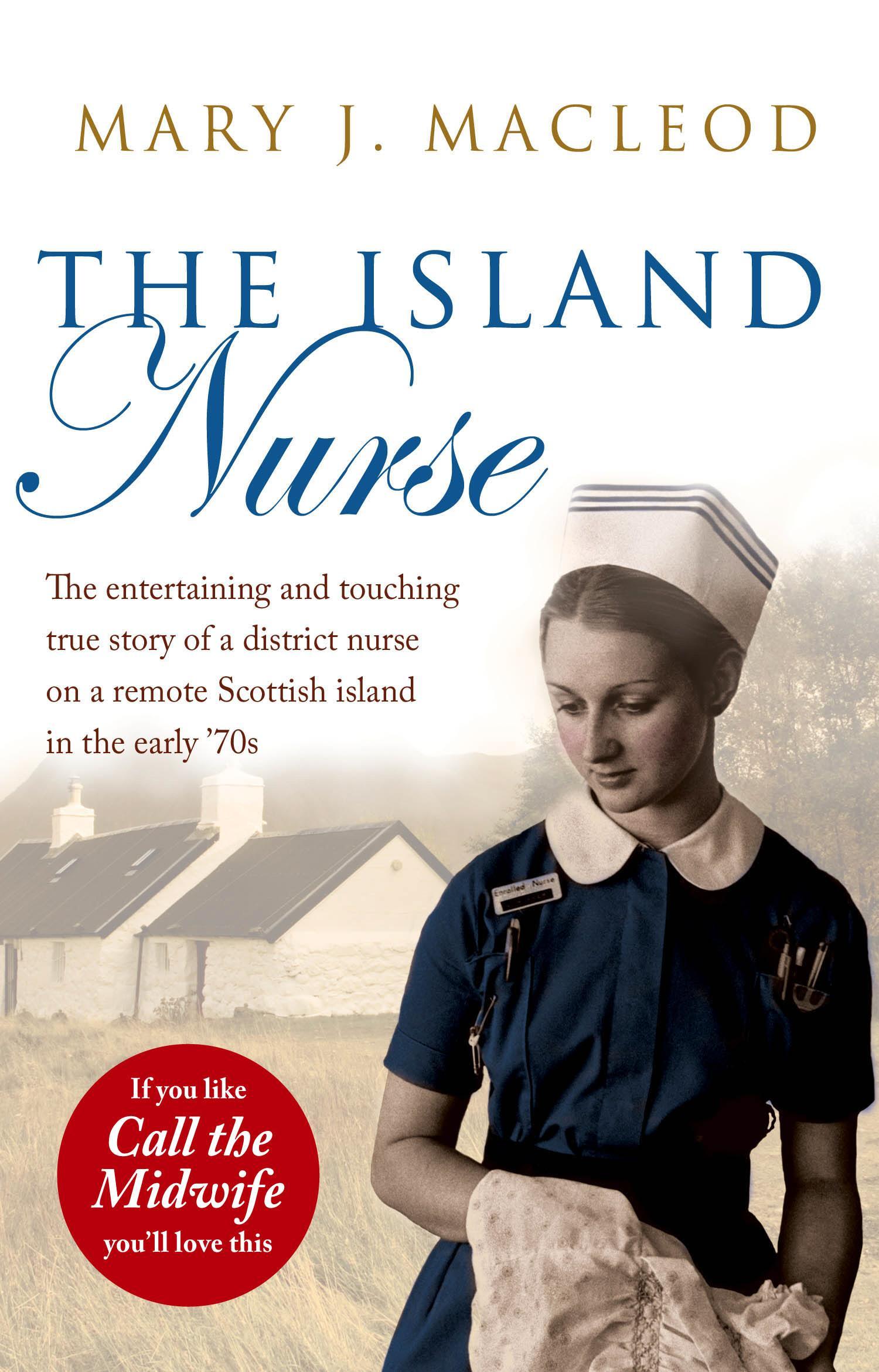 Island Nurse - Julia Julia MacLeod