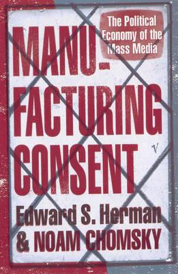 Manufacturing Consent - Edward Herman