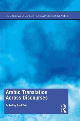Arabic Translation Across Discourses - Said Faiq