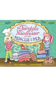 Fairytale Hairdresser and the Princess and the Pea