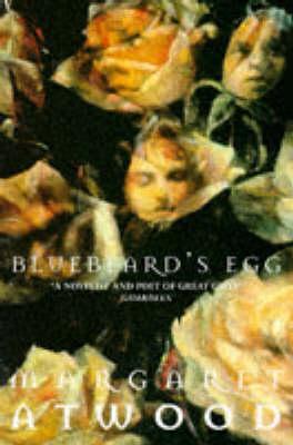 Bluebeard's Egg and Other Stories - Margaret Atwood