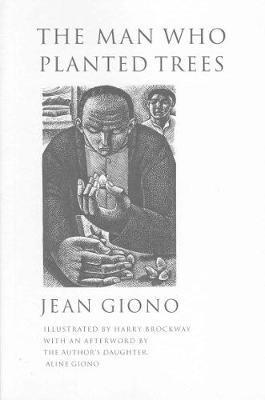 Man Who Planted Trees - Jean Giono