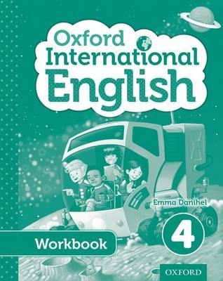 Oxford International Primary English Student Workbook 4 - Emma Danihel