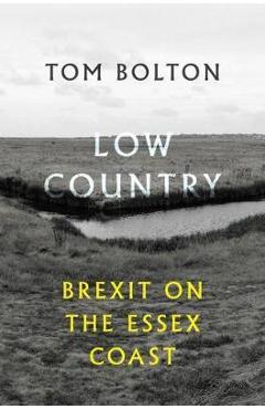 Poza produsului Low Country - Tom Bolton