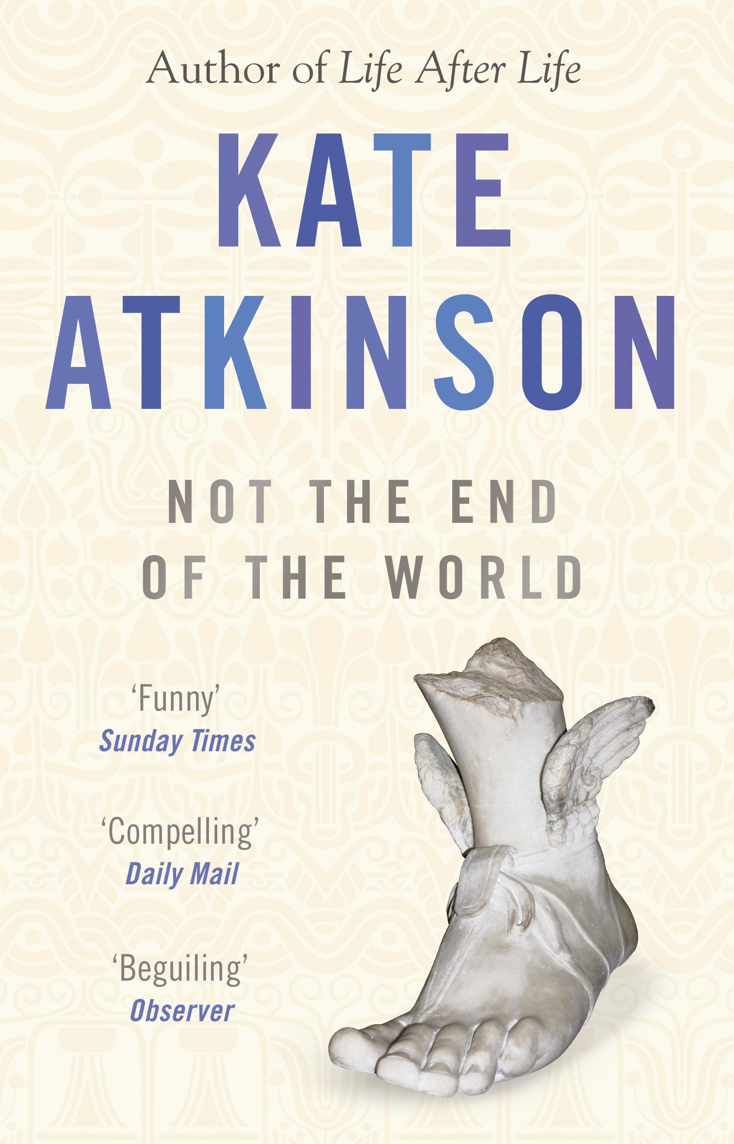 Not The End Of The World - Kate Atkinson