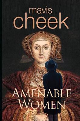 Amenable Women - Mavis Cheek