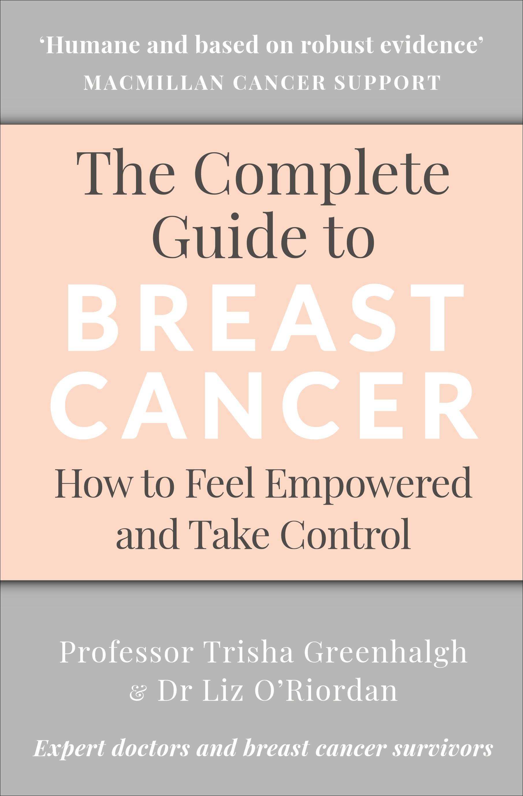 Complete Guide to Breast Cancer - Trisha Greenhalgh