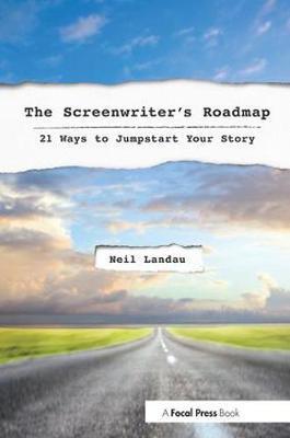 Screenwriter's Roadmap - Neil Landau