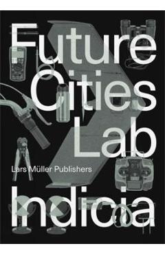 Coperta cărții 'Future Cities Laboratory - Stephen Cairns'