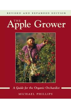 Apple Grower - Michael Phillips