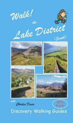 Walk! the Lake District South - Charles Davis