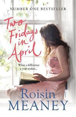 Two Fridays in April: From the Number One Bestselling Author -  