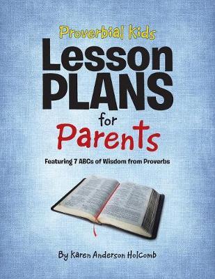 Proverbial Kids Lesson Plans for Parents - Anderson Holcomb