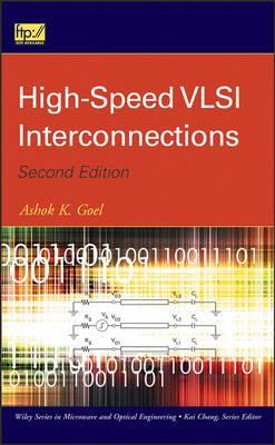 High-Speed VLSI Interconnections - Ashok K Goel