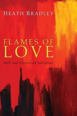 Flames of Love -  Bradley
