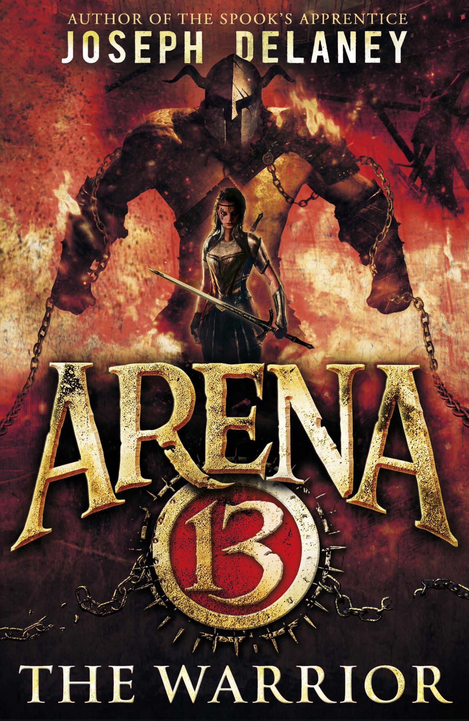 Arena 13: The Warrior - Joseph Delaney