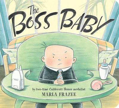 Boss baby - Marla Frazee