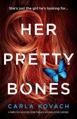 Her Pretty Bones -  Kovach