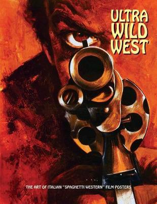 Ultra Wild West - Joe Westwood