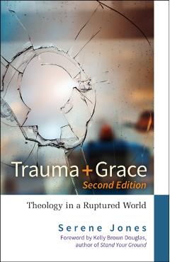 Trauma and Grace, 2nd Edition - Jones