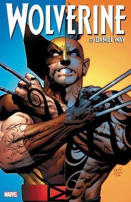 Wolverine By Daniel Way: The Complete Collection Vol. 3 - Daniel Way