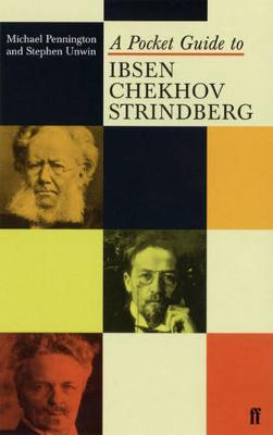 Pocket Guide to Ibsen, Chekhov and Strindberg - Michael Pennington