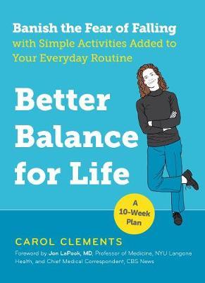 Better Balance for Life - Carol Clements