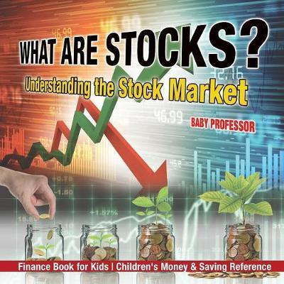 What Are Stocks? Understanding the Stock Market - Finance Bo -  