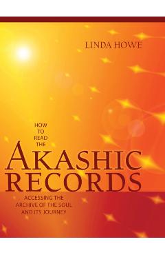 How to Read the Akashic Records - Linda Howe