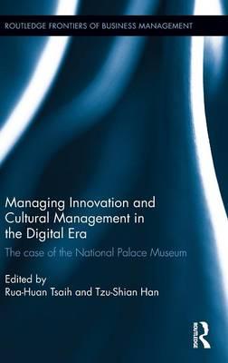 Managing Innovation and Cultural Management in the Digital E -  