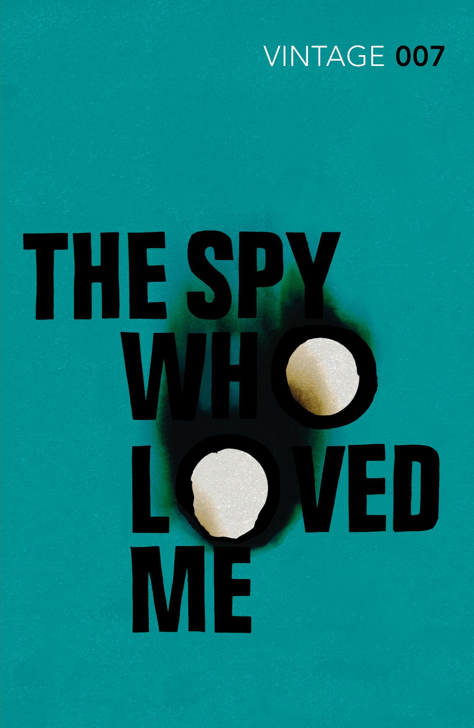 Spy Who Loved Me - Ian Fleming