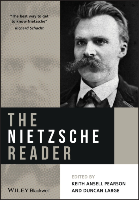 Nietzsche Reader - Keith Ansell Pearson