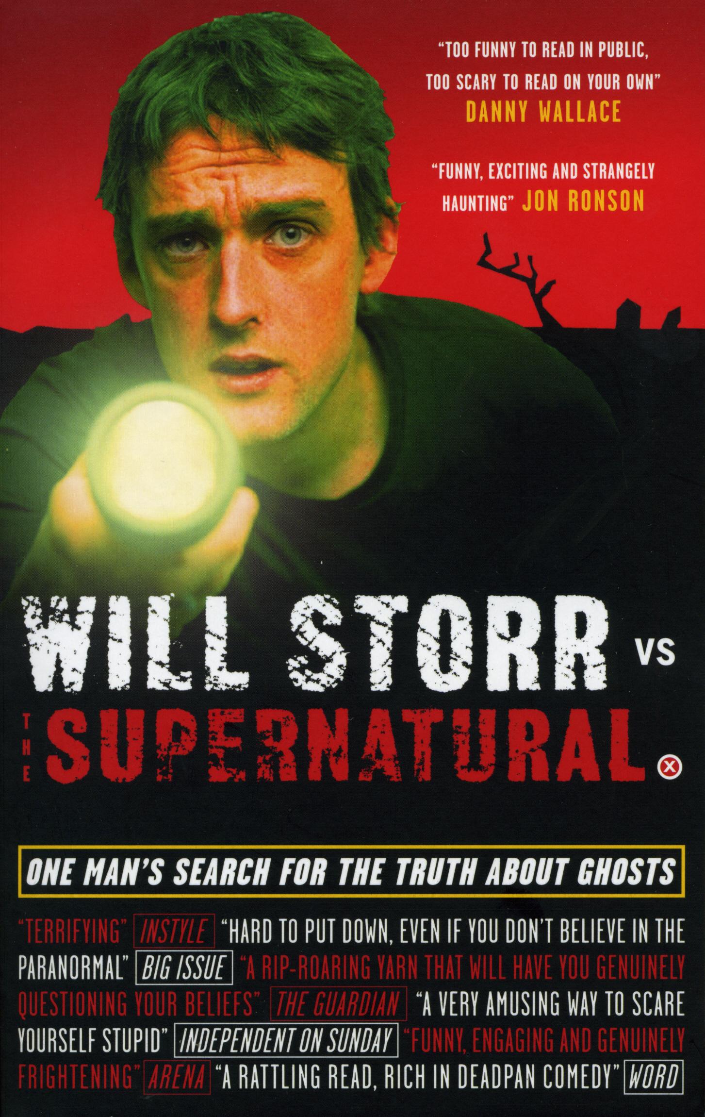 Will Storr Vs. The Supernatural - Will Storr
