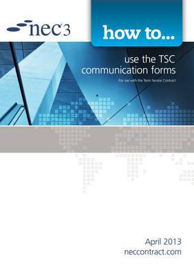 How to use the TSC communication forms -  NEC