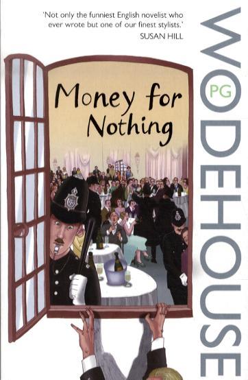Money for Nothing - P Wodehouse
