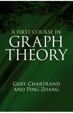 First Course in Graph Theory - Gary Chartrand