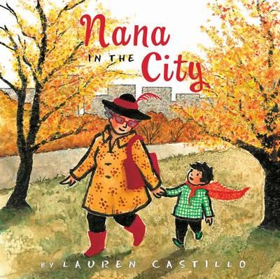 Nana in the City - Lauren Castillo