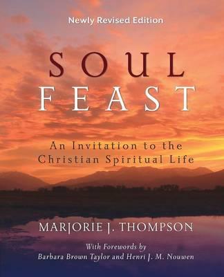 Soul Feast - Marjorie J. Thompson