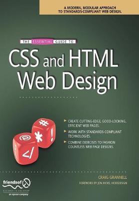 Essential Guide to CSS and HTML Web Design - Craig Grannell