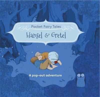Pocket Fairytales: Hansel and Gretel - Paul Hess