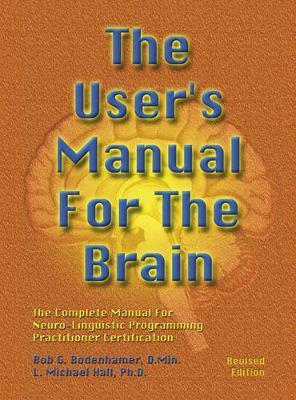 User's Manual For The Brain Volume I - Bob Bodenhamer