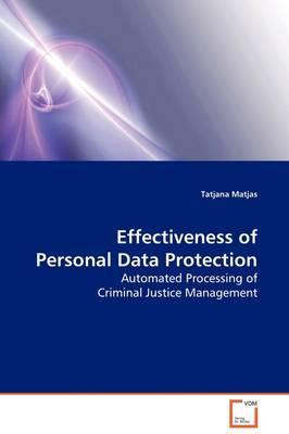 Effectiveness of Personal Data Protection - Tatjana Matjas