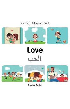 Coperta cărții 'My First Bilingual Book-Love (English-Arabic) -'