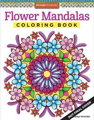 Flower Mandalas Coloring Book - Thaneeya McArdle
