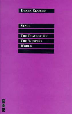 Playboy of the Western World - John Millington Synge